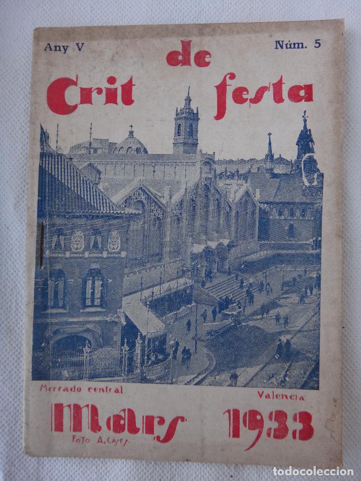 Coleccionismo de Revistas y Peri&oacute;dicos: REVISTA FALLERA, FALLERO FALLAS VALENCIA, LLIBRET CRIT DE FESTA MERCADO CENTRAL 1933 , RF1