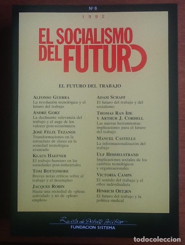 Collection Magazines and Newspapers: El socialismo del futuro, n&uacute;mero 6, 1992. El futuro del trabajo. Gorz, Bottomore, Schaff ...