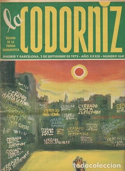 Coleccionismo de Revistas y Peri&oacute;dicos: LA CODORNIZ - N&ordm; 1641 / SEPTIEMBRE 1973 - PORTADA : JULIO CEBRIAN