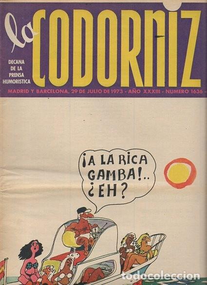 Coleccionismo de Revistas y Peri&oacute;dicos: LA CODORNIZ - N&ordm; 1636 / JULIO 1973 - PORTADA : ABELENDA
