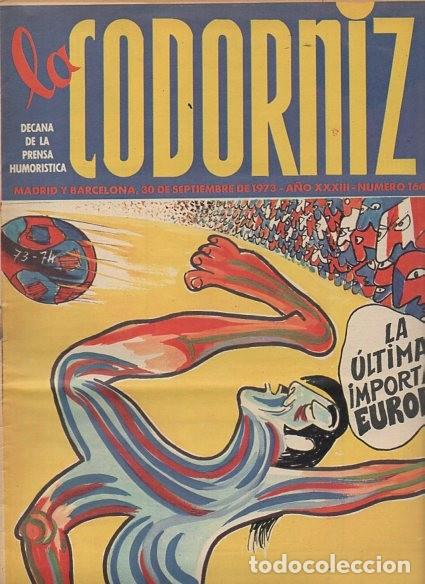 Coleccionismo de Revistas y Peri&oacute;dicos: LA CODORNIZ - N&ordm; 1645 / SEPTIEMBRE 1973 - PORTADA : HERREROS
