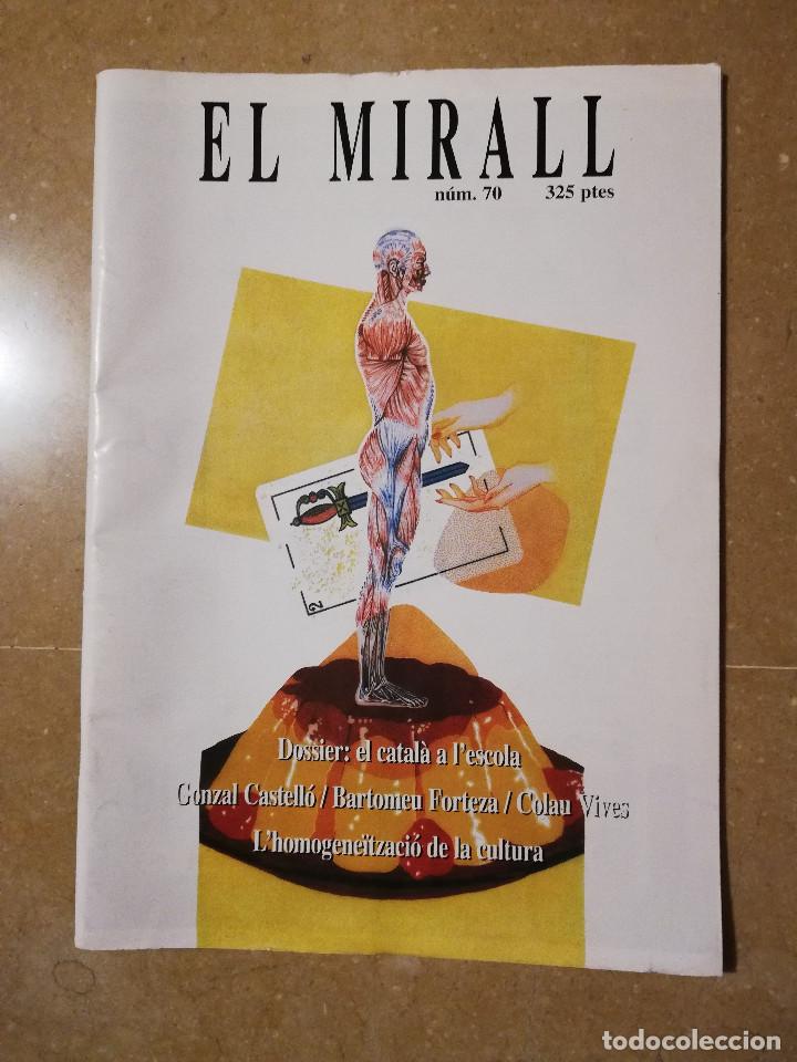 Collection Magazines and Newspapers: EL MIRALL N&ordm; 70 (DOSSIER: EL CATAL&Agrave; A L'ESCOLA / L'HOMOGENE&Iuml;TZACI&Oacute; DE LA CULTURA)