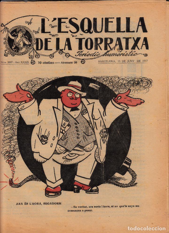 Coleccionismo de revistas y peri&oacute;dicos: REVISTA L'ESQUELLA DE LA TORRATXA - 1917 - ARA ES L'HORA SEGADORS NUM. 2007 - FALTAN 4 PAG.