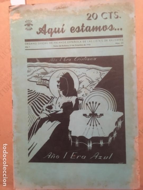 Collezionismo di Riviste e Giornali: AQUI ESTAMOS, FALANGE ESPA&Ntilde;OLA DE LAS JONS BALEARES, NUM 23, 1936