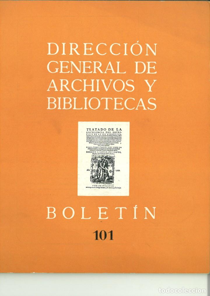 Sammeln von Zeitschriften und Zeitungen: DIRECCI&Oacute;N GENERAL DE ARCHIVOS Y BIBLIOTECAS. BOLET&Iacute;N 101