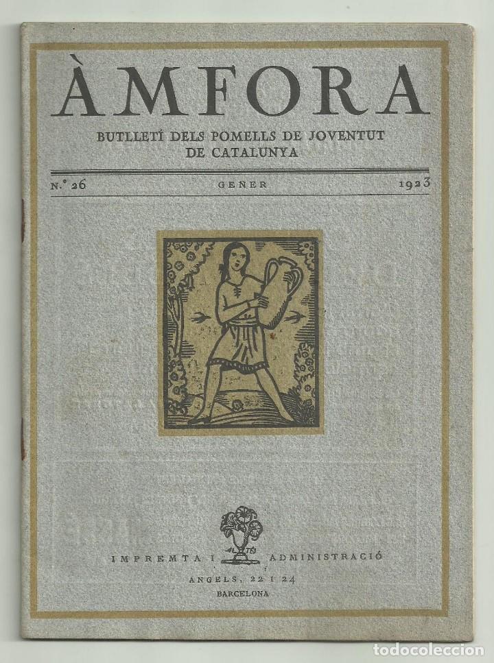 Coleccionismo de Revistas y Peri&oacute;dicos: &Agrave;MFORA, N&ordm; 26. GENER 1923 BUTLLET&Iacute; DELS POMELLS DE JOVENTUT DE CATALUNYA. JOSEP M&ordf; FOLCH I TORRES