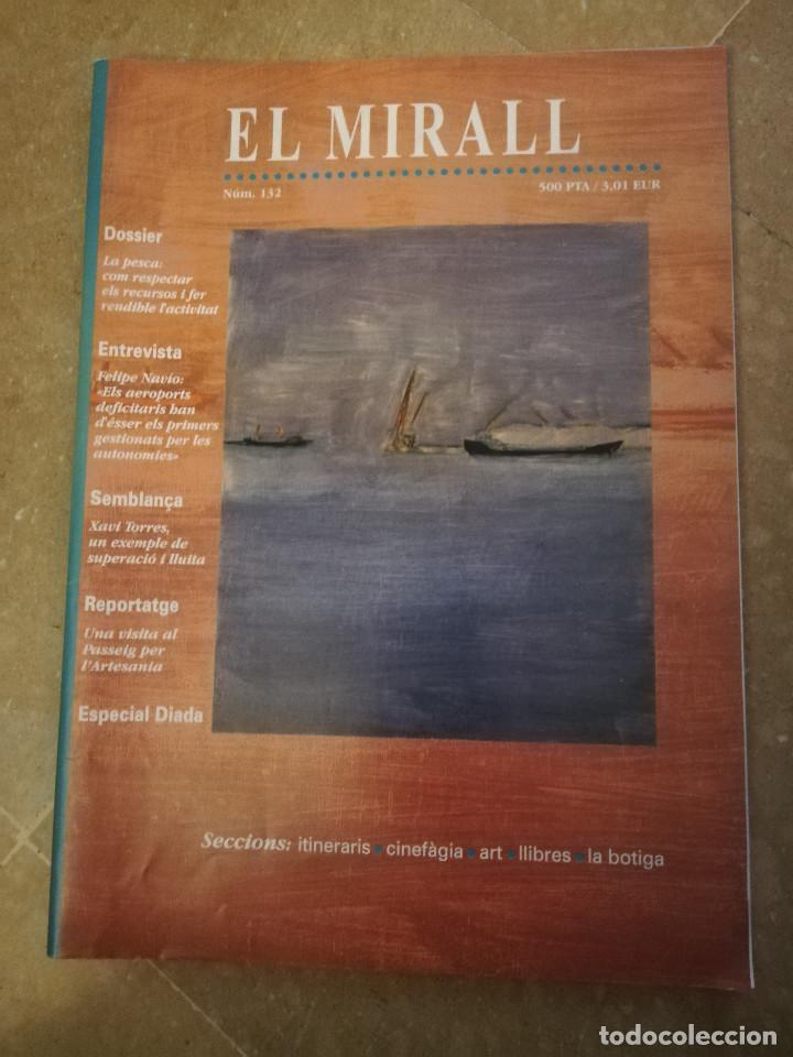 Sammeln von Zeitschriften und Zeitungen: EL MIRALL N&ordm; 132 (LA PESCA: COM RESPECTAR ELS RECURSOS I FER RENDIBLE L'ACTIVITAT)