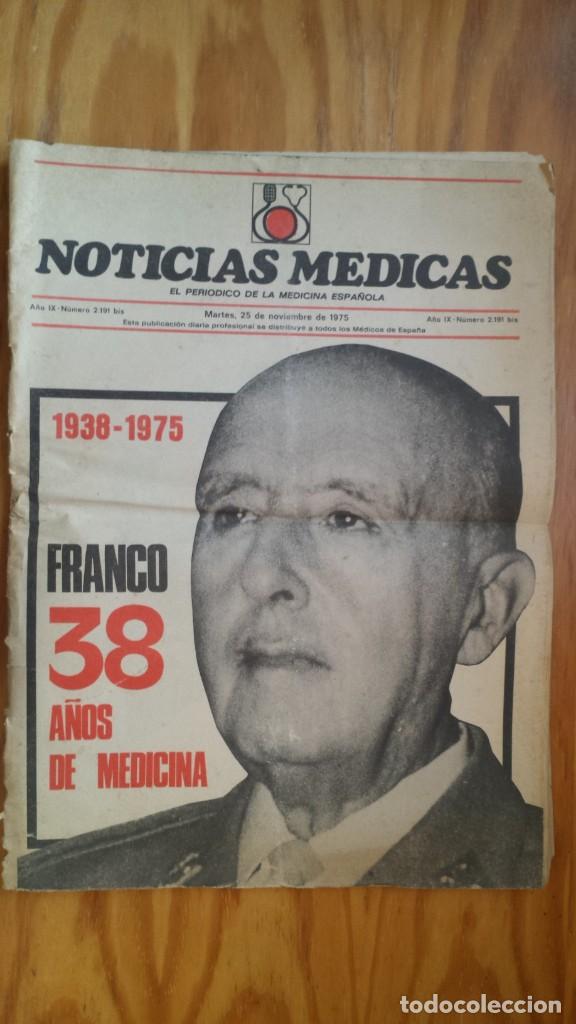 Collection Magazines and Newspapers: DIARIO NOTICIAS M&Eacute;DICAS 25/11/1975 - MUERTE DE FRANCO