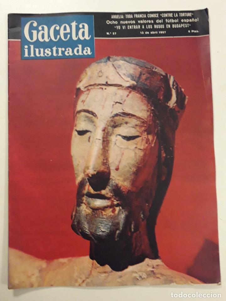 Collezionismo di Riviste e Giornali: GACETA ILUSTRADA 27 13 ABRIL 1957.FAMILIA REAL ESPA&Ntilde;OLA EN EL EXILIO.ANECDOTAS SOBRE FRANCO