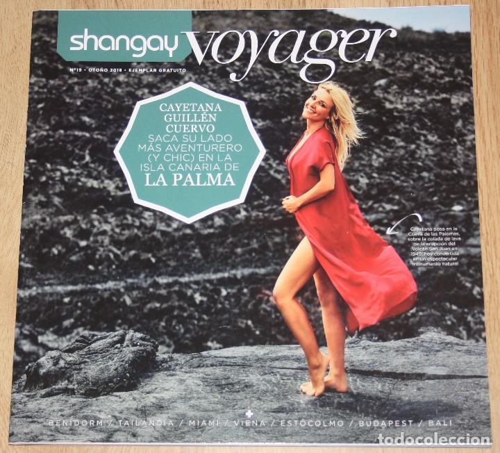 Coleccionismo de Revistas y Peri&oacute;dicos: SHANGAY VOYAGER #19 2018 Cayetana Guill&eacute;n Cuervo sexy Antonio Vel&aacute;zquez revista