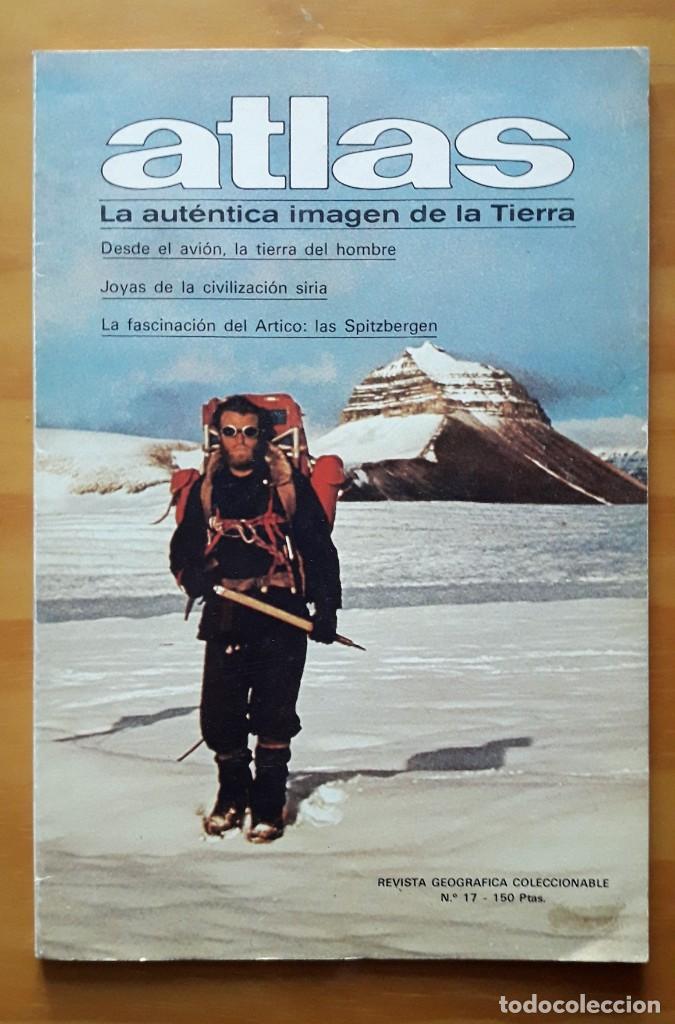 Coleccionismo de revistas y peri&oacute;dicos: REVISTA ATLAS LA AUTENTICA IMAGEN DE LA TIERRA. (La fascinaci&oacute;n por el &aacute;rtico: Las Spitzbergen)