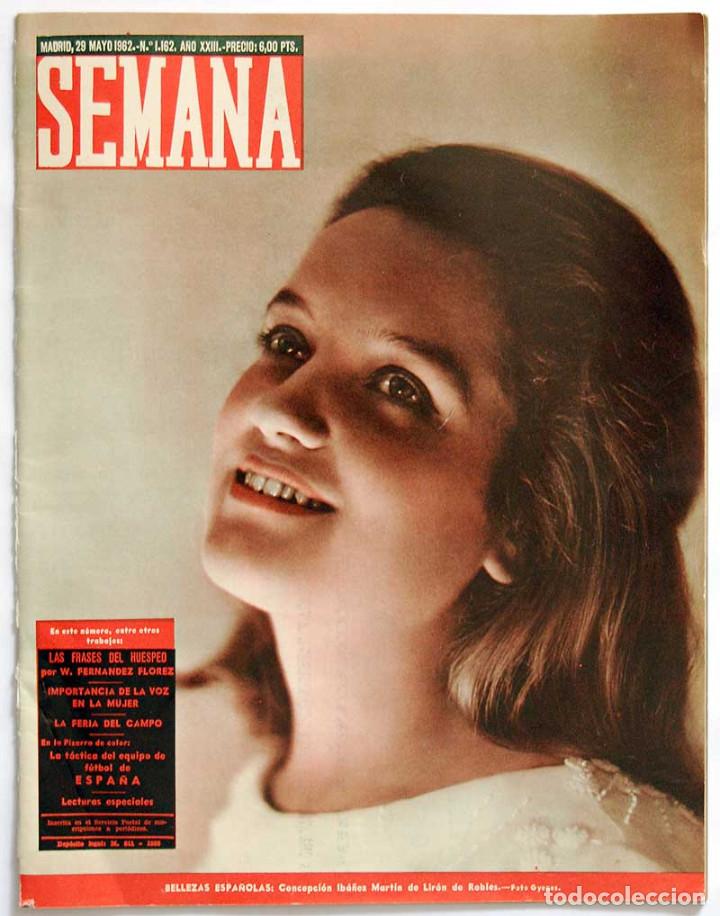 Coleccionismo de Revistas y Peri&oacute;dicos: Revista Semana N&ordm; 1162. 29-05-1962. Campeonato del Mundo de F&uacute;tbol