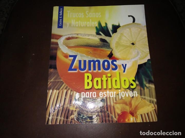 Coleccionismo de revistas y peri&oacute;dicos: Libro de comida ZUMOS Y BATIDOS para estar joven cocina y belleza trucos sanos