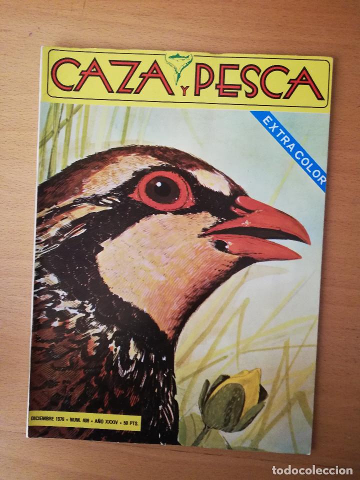 Collection Magazines and Newspapers: REVISTA CAZA Y PESCA (DICIEMBRE 1976, N&ordm; 408)