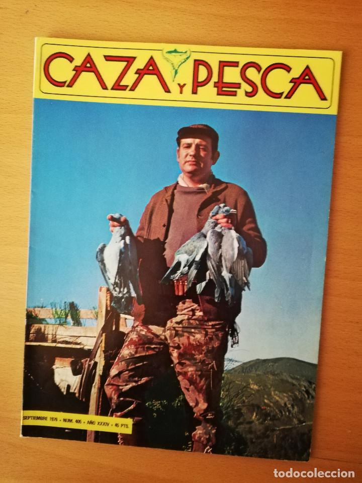 Sammeln von Zeitschriften und Zeitungen: REVISTA CAZA Y PESCA (SEPTIEMBRE 1976, N&ordm; 405)