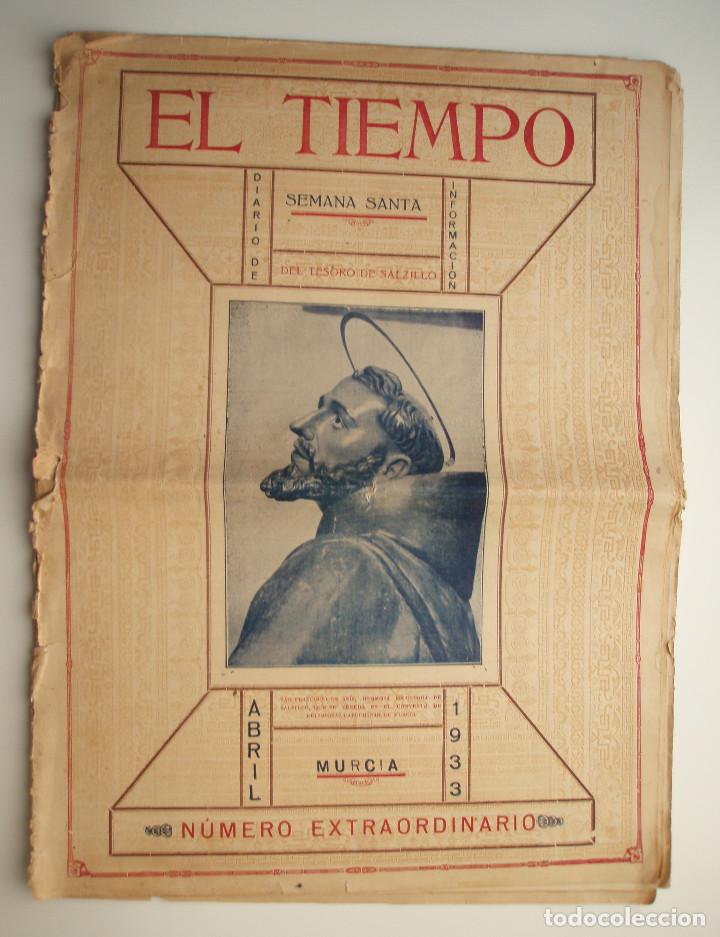 Coleccionismo de Revistas y Peri&oacute;dicos: EL TIEMPO. DIARIO DE INFORMACI&Oacute;N. MURCIA. 1933. SEMANA SANTA. TESORO DE SALZILLO. N&ordm; EXTRAORDINARIO.
