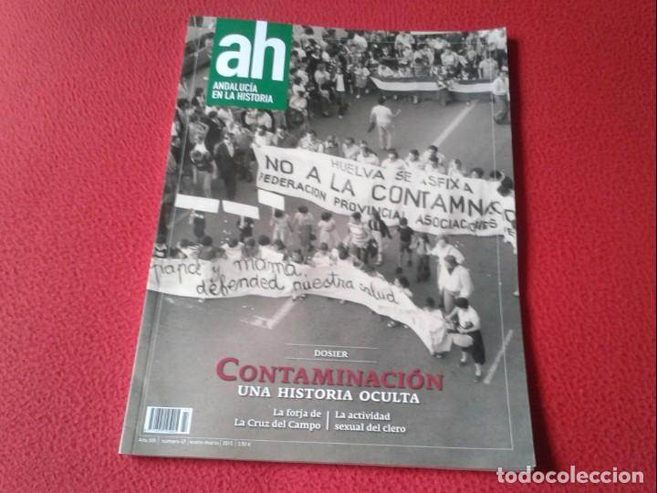 Coleccionismo de Revistas y Peri&oacute;dicos: REVISTA MAGAZINE ANDALUC&Iacute;A EN LA HISTORIA N&ordm; 47 CONTAMINACI&Oacute;N CERVEZA CRUZ DEL CAMPO CLERO...ETC VER