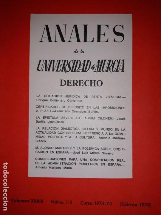 Collectionnisme de Revues et Journaux: ANALES DERECHO MURCIA XXXIII 1-2 1974-75 RENTA VITALICIA DEPOSITO EPISTOLA SEVERI DIALECTICA IGLESIA