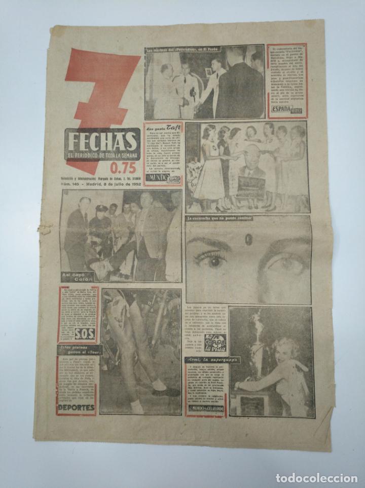 Coleccionismo de revistas y peri&oacute;dicos: 7 FECHAS. EL PERIODICO DE TODA LA SEMANA. N&ordm; 145. 8 JULIO DE 1952. MARINOS DEL PUYRREDON. TDKPR3