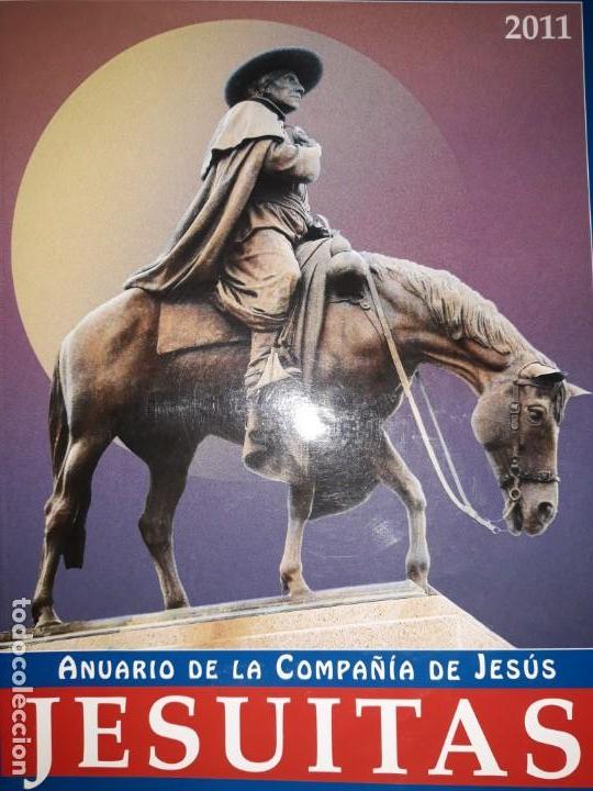 Coleccionismo de revistas y peri&oacute;dicos: JESUITAS ANUARIO DE LA COMPA&Ntilde;&Iacute;A DE JES&Uacute;S 2011 PERSONAJES ILUSTRES IND&Iacute;GENAS INTERNET RADIO VIAJES