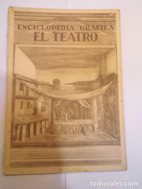 Colecionismo de Revistas e Jornais: REVISTA DE LA COLECCI&Oacute;N ENCICLOPEDIA GR&Aacute;FICA - EL TEATRO - 1930
