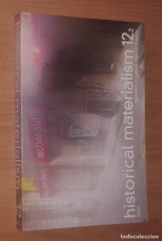 Collezionismo di Riviste e Giornali: HISTORICAL MATERIALISM. RESEARCH IN CRITICAL MARXIST THEORY 12.2, 2004