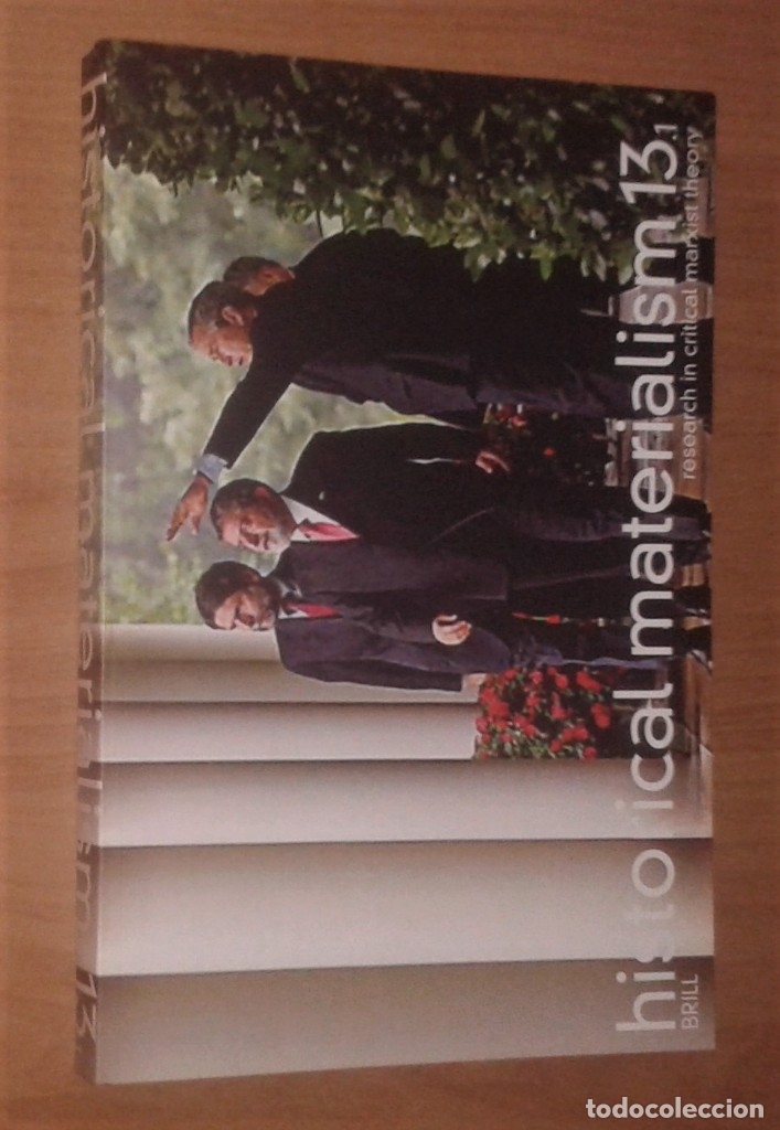 Collezionismo di Riviste e Giornali: HISTORICAL MATERIALISM. RESEARCH IN CRITICAL MARXIST THEORY 13.1, 2005