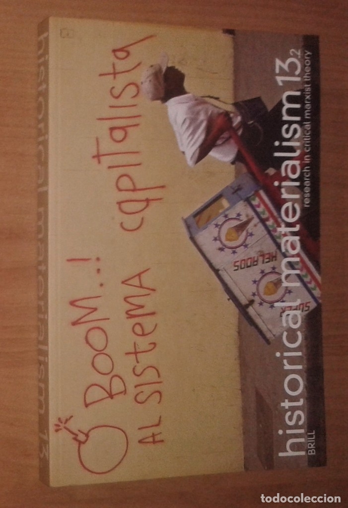 Collezionismo di Riviste e Giornali: HISTORICAL MATERIALISM. RESEARCH IN CRITICAL MARXIST THEORY 13.2, 2005