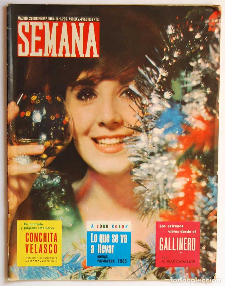 Coleccionismo de Revistas y Peri&oacute;dicos: Revista Semana N&ordm; 1297. 29 Diciembre 1964. Conchita Velasco