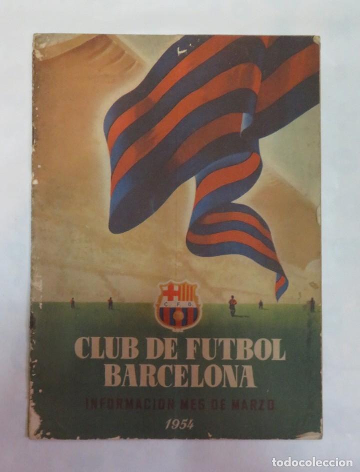 Collectionnisme de Revues et Journaux: REVISTA CLUB DE FUTBOL BARCELONA INFORMACION MES DE MARZO 1954