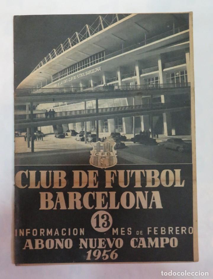 Collectionnisme de Revues et Journaux: REVISTA CLUB DE FUTBOL BARCELONA INFORMACION N&ordm; 13 MES DE FEBRERO 1956