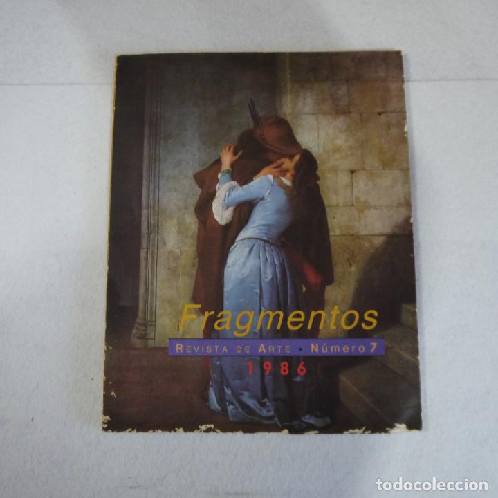 Coleccionismo de revistas y peri&oacute;dicos: REVISTA DE ARTE N.&ordm; 7. FRAGMENTOS - 1986