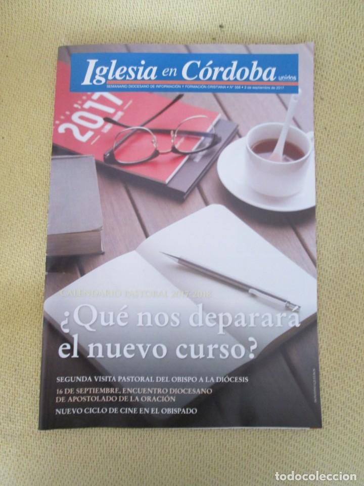 Coleccionismo de Revistas y Peri&oacute;dicos: IGLESIA EN  CORDOBA 568 SEPTIEMBRE 2017