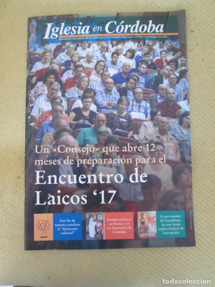 Collezionismo di Riviste e Giornali: IGLESIA EN CORDOBA 528 OCTUBRE 2016