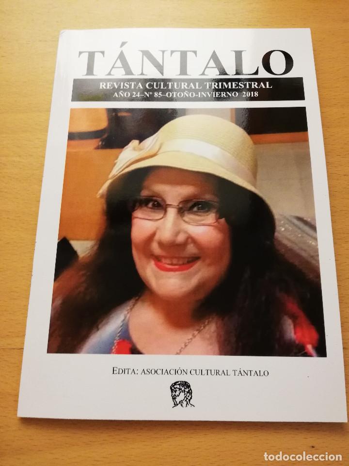 Collezionismo di Riviste e Giornali: T&Aacute;NTALO. REVISTA CULTURAL TRIMESTRAL A&Ntilde;O 24 N&ordm; 85 OTO&Ntilde;O INVIERNO 2018