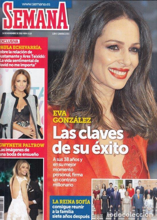 Coleccionismo de Revistas y Peri&oacute;dicos: REVISTA SEMANA N&ordm; 4110 A&Ntilde;O 2018. PAULA ECHEVARRIA. CWYNETH PALTROW. EVA GONZALEZ. REINA SAFIA.