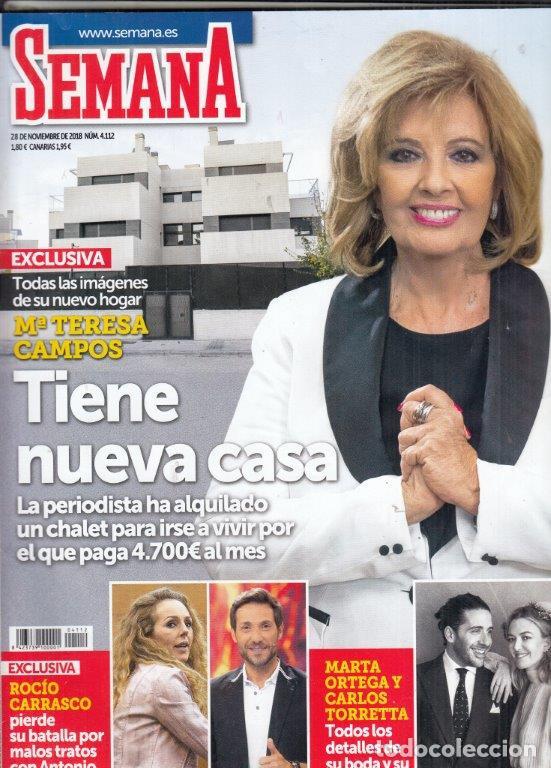Coleccionismo de Revistas y Peri&oacute;dicos: REVISTA SEMANA N&ordm; 4112 A&Ntilde;O 2018. TERESA CAMPOS. ROCIO CARRASCO . MARTA ORTEGA Y CARLOS TORRETTA.