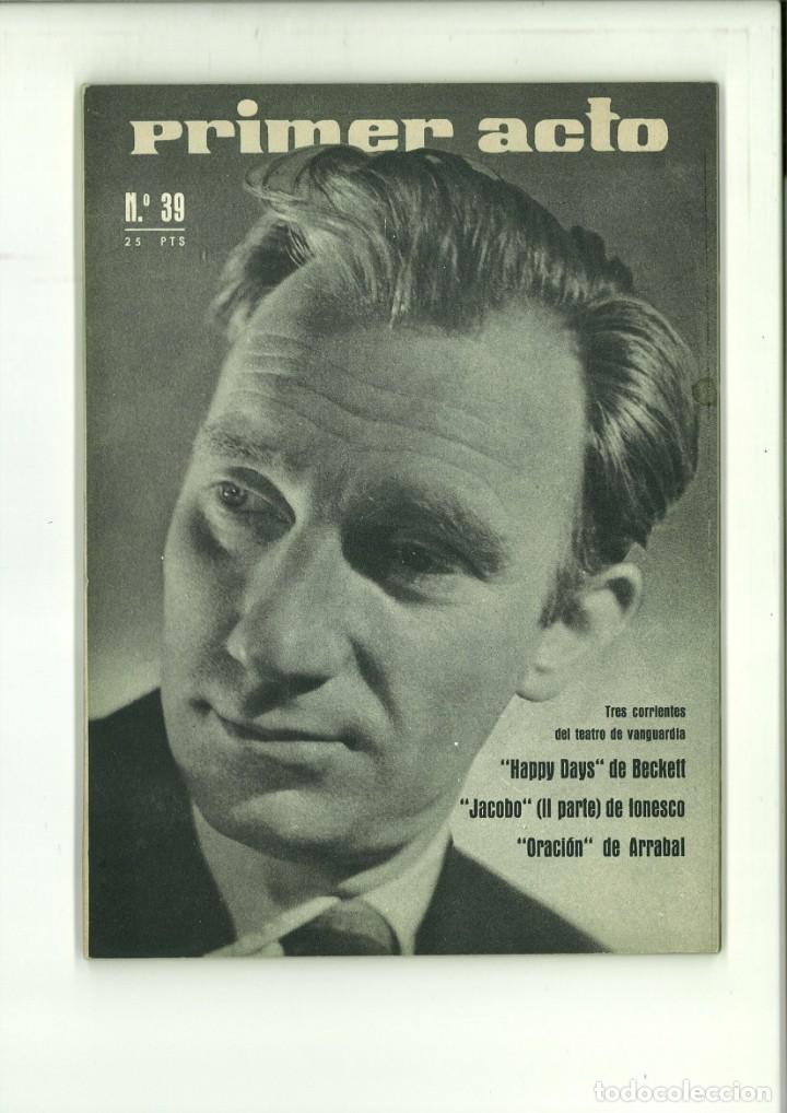 Coleccionismo de Revistas y Peri&oacute;dicos: PRIMER ACTO REVISTA DEL TEATRO. N&Uacute;M. 39 ENERO 1963