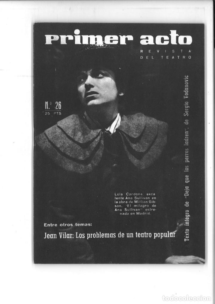 Collection Magazines and Newspapers: PRIMER ACTO REVISTA DEL TEATRO. N&Uacute;M. 26 SEPTIEMBRE 1961
