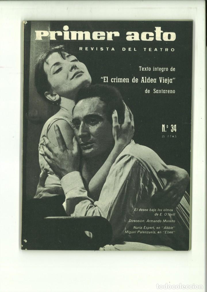 Colecionismo de Revistas e Jornais: PRIMER ACTO REVISTA DEL TEATRO. N&Uacute;M. 34 MAYO 1962