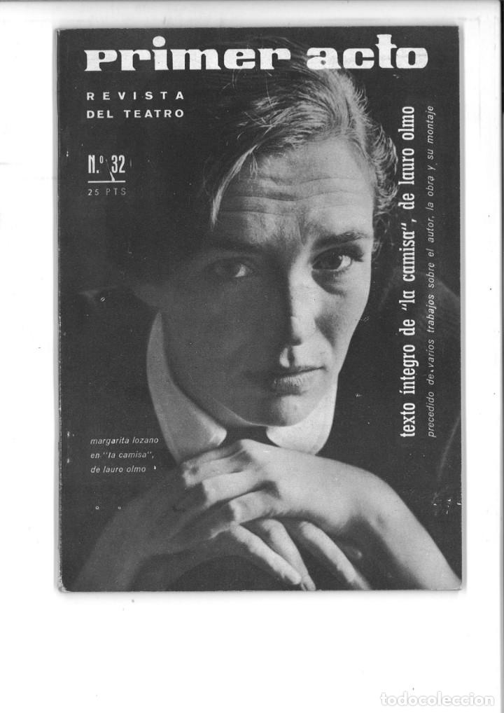Sammeln von Zeitschriften und Zeitungen: PRIMER ACTO REVISTA DEL TEATRO. N&Uacute;M. 32 MARZO 1962