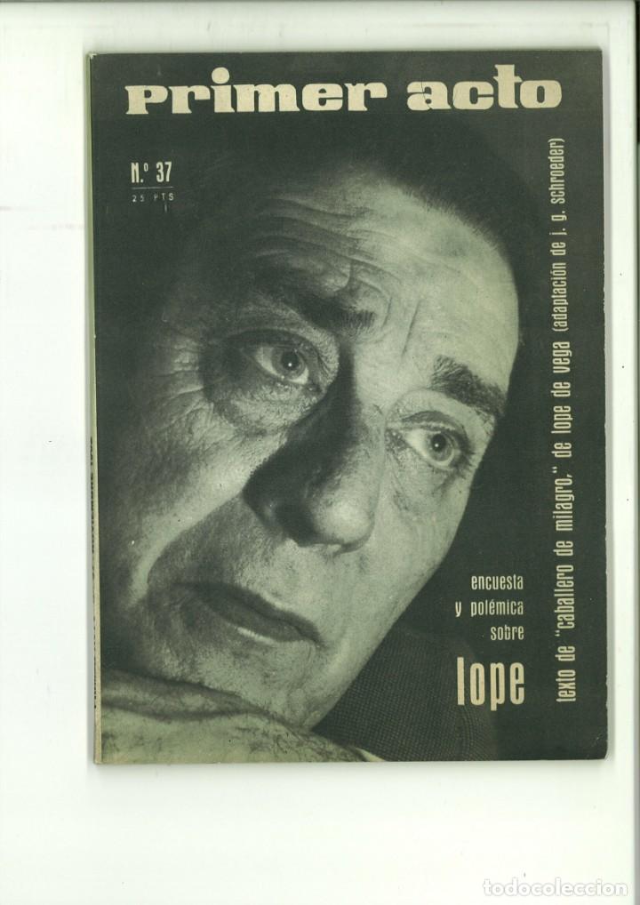 Colecionismo de Revistas e Jornais: PRIMER ACTO REVISTA DEL TEATRO. N&Uacute;M. 37 NOVIEMBRE 1962