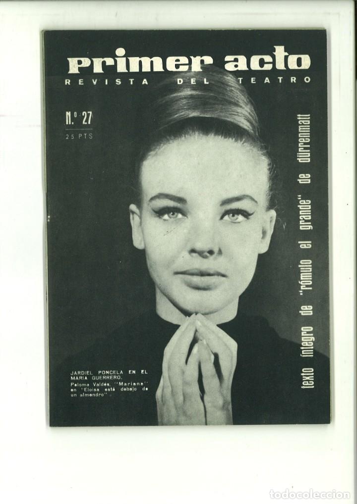 Coleccionismo de Revistas y Peri&oacute;dicos: PRIMER ACTO REVISTA DEL TEATRO. N&Uacute;M. 27 OCTUBRE 1961