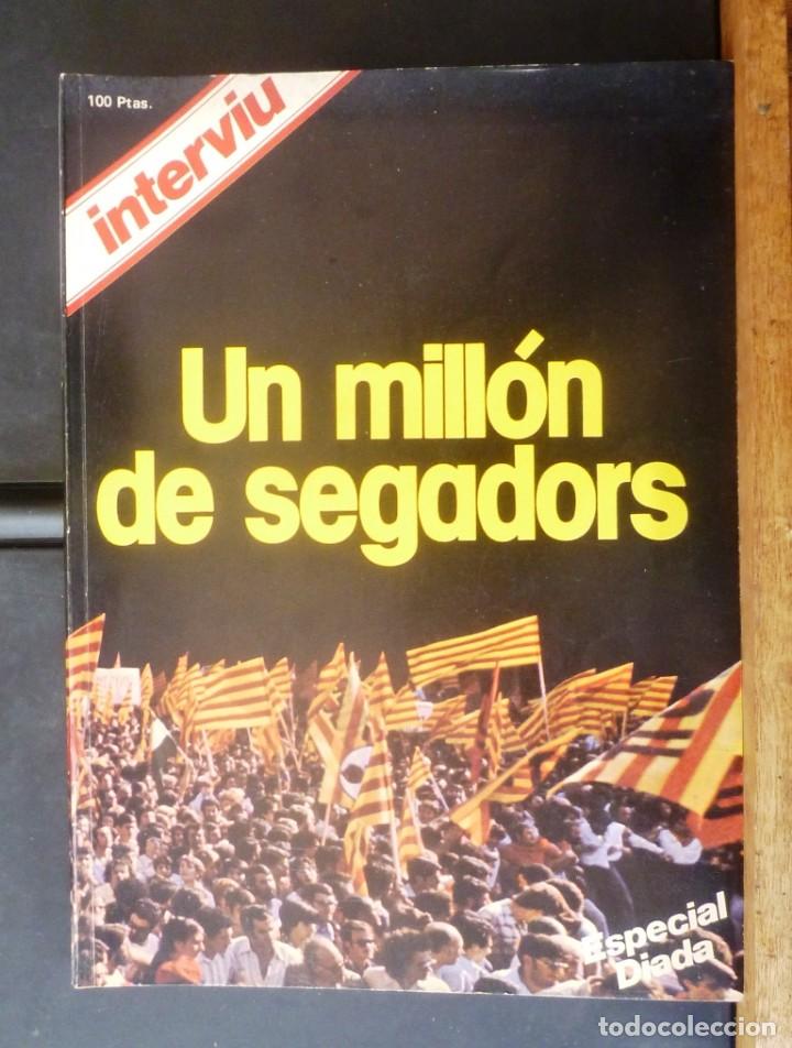 Collezionismo di Riviste e Giornali: Un mill&oacute;n de segadors 1977 Interviu Especial Diada