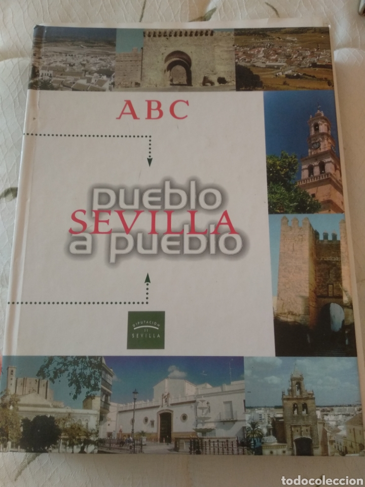 Coleccionismo de revistas y peri&oacute;dicos: SEVILLA PUEBLO A PUEBLO ABC DIPUTACI&Oacute;N SEVILLA colecci&oacute;n completa