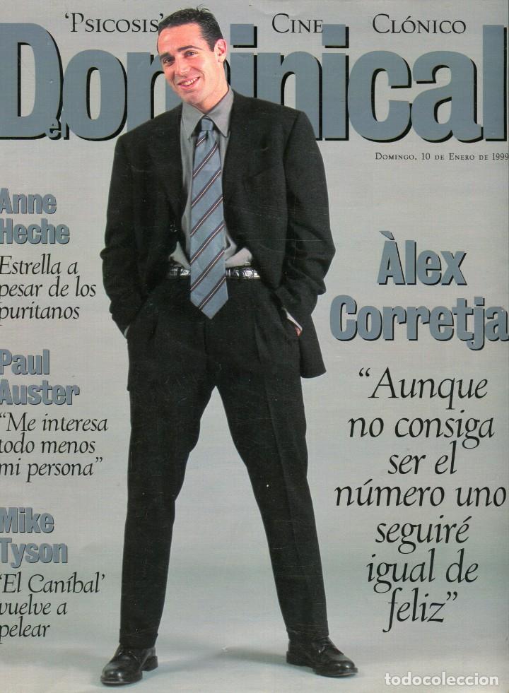 Coleccionismo de revistas y peri&oacute;dicos: DOMINICAL-ALEX CORRETJA - MIKE TYSON - PAUL AUSTER - ANNE HECHE - VER SUMARIO - ENERO 1999