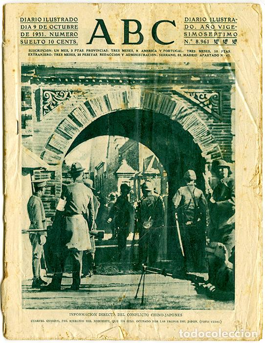 Coleccionismo de Revistas y Peri&oacute;dicos: ABC. Diario ilustrado. 9 octubre 1931, n&ordm; 8.961. Informaci&oacute;n conflicto Chino-Japon&eacute;s