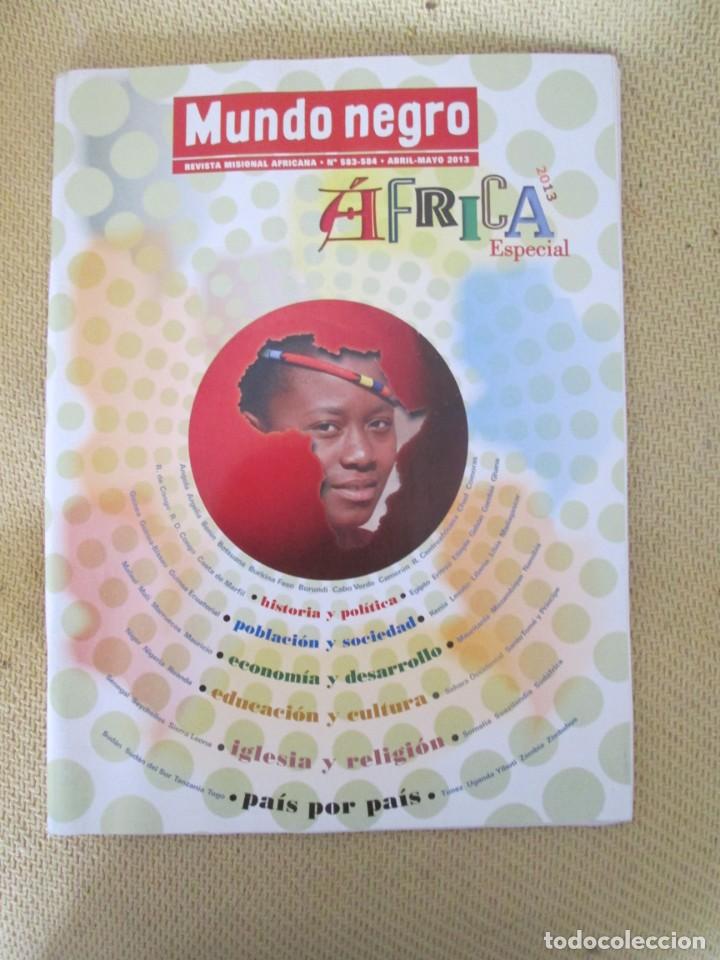 Coleccionismo de Revistas y Peri&oacute;dicos: REVISTA MUNDO NEGRO -AFRICA ESPECIAL - N&ordm; 583-58- ABRIL , MAYO 2013