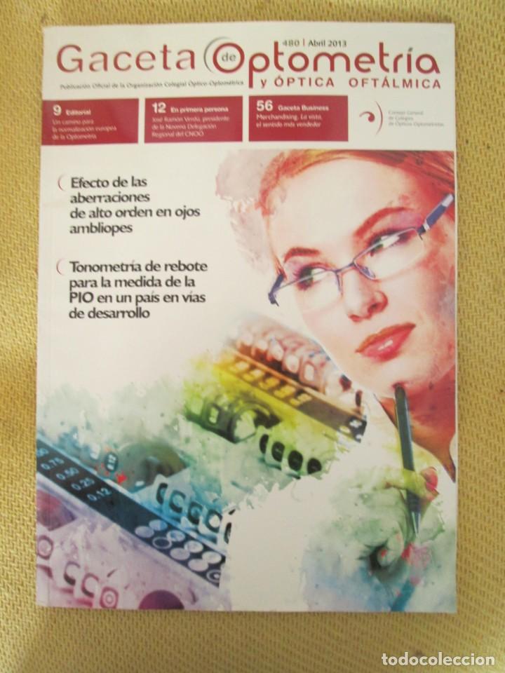 Collectionnisme de Revues et Journaux: GACETA OPTOMETR&Igrave;A N&ordm; 480 ABRIL 2013