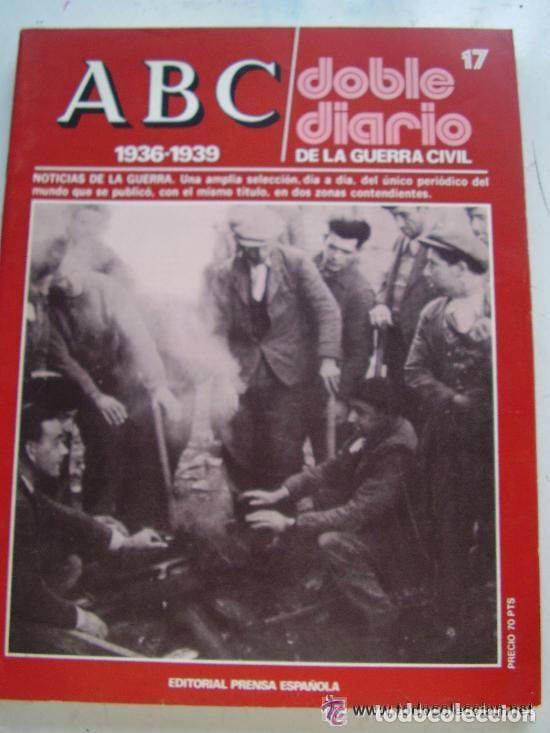 Coleccionismo de Revistas y Peri&oacute;dicos: ABC, DOBLE DIARIO DE LA GUERRA CIVIL . N&ordm; 17